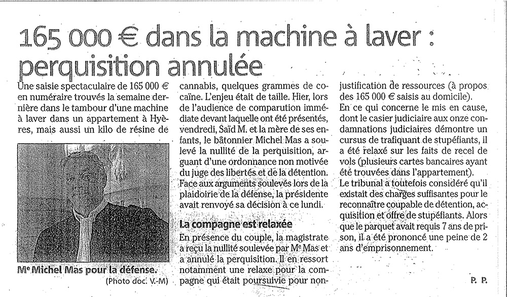 165 000 € dans la machine à laver